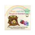 Buzz and the Magical Garden — Premium Hardcover Kids Story Book
